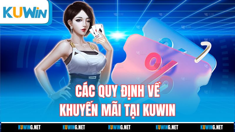 cac-quy-dinh-ve-khuyen-mai-tai-kuwin