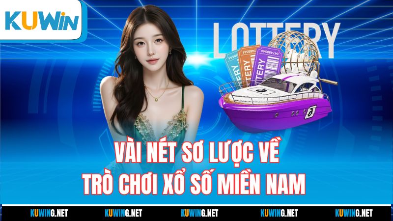 vai-net-so-luoc-ve-tro-choi-xo-so-mien-nam