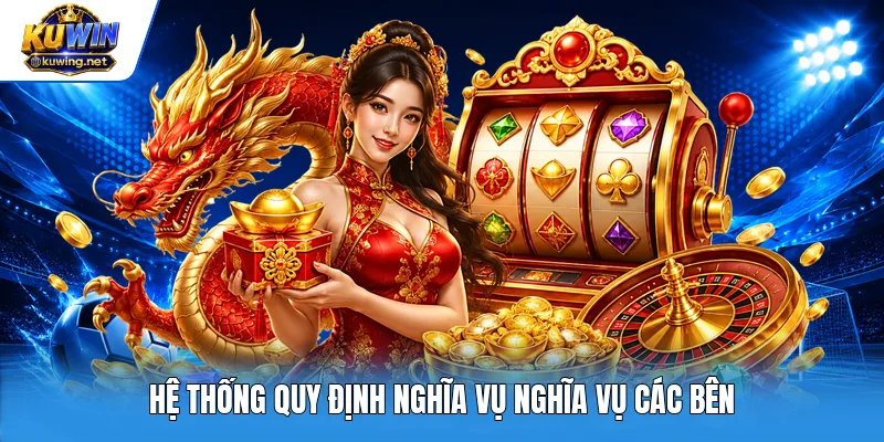 Hệ thống quy định nghĩa vụ nghĩa vụ các bên